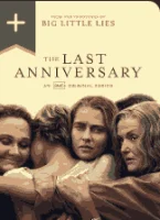 Последняя годовщина смотреть онлайн сериал 1 сезон