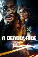 Смертельная поездка смотреть онлайн (2025)