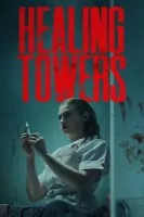 Башни исцеления смотреть онлайн (2025)