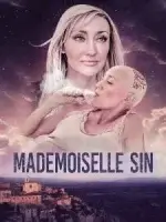 Мадемуазель Син смотреть онлайн (2025)